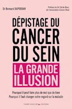 Dépistage du cancer du sein – La grande illusion