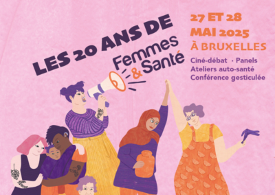 Les 20 ans de Femmes et Santé : Retour sur deux journées pour célébrer et faire renaître une asbl au service de la santé des femmes