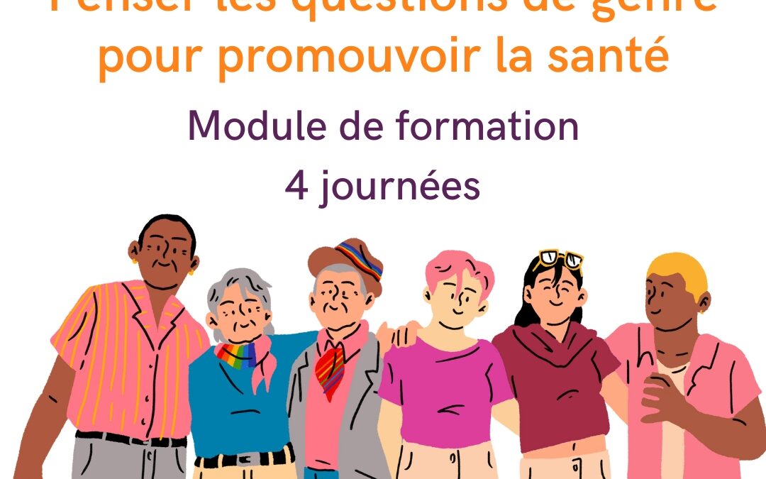 Formation : Penser les questions de genre pour promouvoir la santé